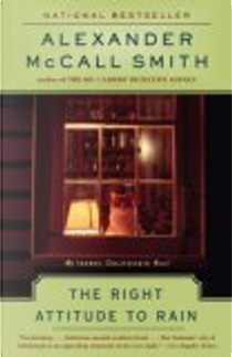 The Right Attitude to Rain by Alexander McCall Smith