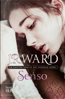 Senso by J. R. Ward