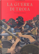 La guerra di Troia by Yvan Pommaux