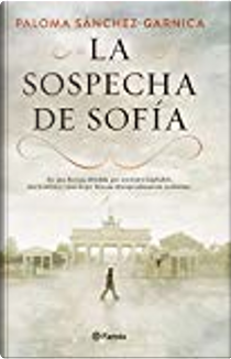 La sospecha de Sofía by Paloma Sánchez-Garnica