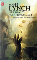 Les salauds gentilshommes, Tome 1 by Scott Lynch
