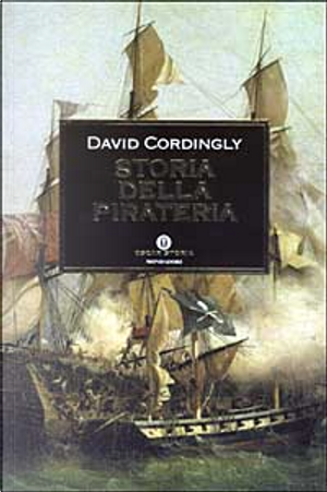 Storia della pirateria by David Cordingly