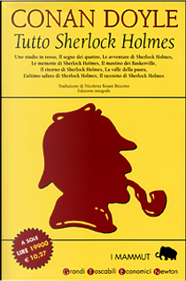 Tutto Sherlock Holmes by Arthur Conan Doyle