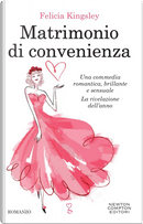 Matrimonio di convenienza by Felicia Kingsley