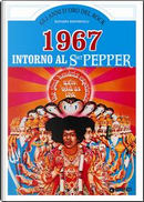 1967. Intorno al Sgt. Pepper by Riccardo Bertoncelli