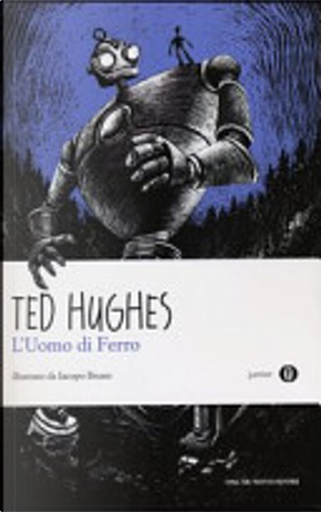 L'uomo di ferro by Ted Hughes
