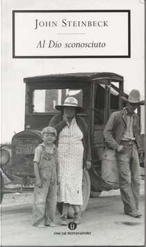 Al Dio sconosciuto by John Steinbeck