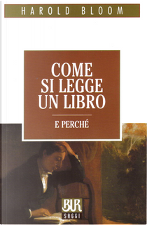Come si legge un libro by Harold Bloom