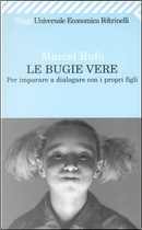 Le bugie vere by Marcel Rufo