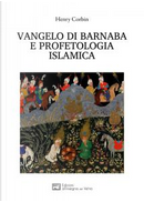 Vangelo di Barnaba e profetologia islamica by Henry Corbin