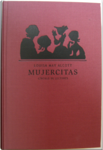 Mujercitas by Louisa M. Alcott