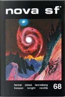 Nova SF* 68 - II serie by Charles Henneberg, Clifford D. Simak, Damon Knight, Guy Hasson, Kris Neville, Nathalie Henneberg, Philip Jose Farmer