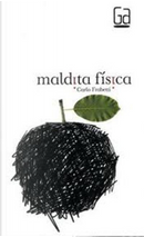 Maldita física by Carlo Frabetti