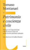 Patrimonio e coscienza civile by Tomaso Montanari