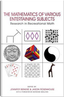 The Mathematics of Various Entertaining Subjects