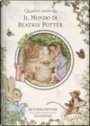 Quattro storie da il mondo di Beatrix Potter by Beatrix Potter