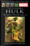 The Incredible Hulk: Planet Hulk, Part 2 by Greg Pak