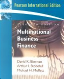 Multinational Business Finance by Arthur I. Stonehill, David K. Eiteman, Michael H. Moffett