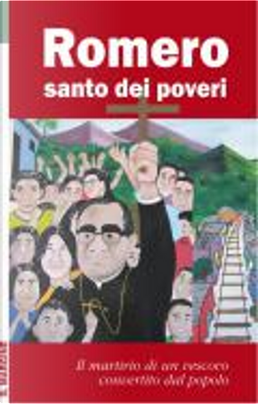 Romero santo dei poveri
