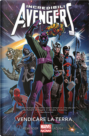 Incredibili Avengers vol. 4 by Rick Remender