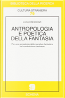 Antropologia e poetica della fantasia by Luca Crescenzi