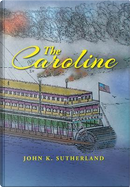 The Caroline by John Sutherland