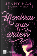 Mentiras que arden by Jenny Han, Shioban Vivian