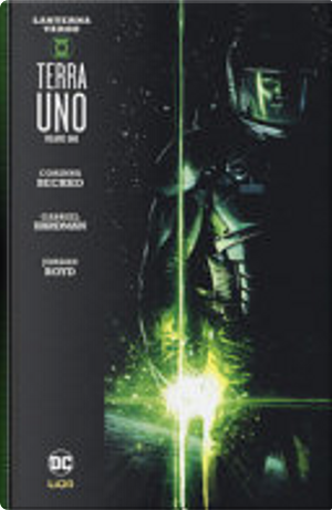 Lanterna verde - Terra uno vol. 1 by Corinna Bechko, Gabriel Hardman