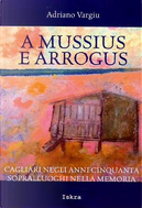 A mussius e arrogus by Adriano Vargiu