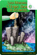 L'ultimo giorno di Atlantide by Luca Mencarelli