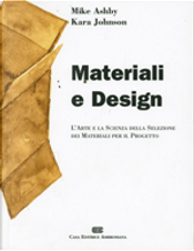 Materiali e Design by ASHBY MIKE, JOHNSON KARA