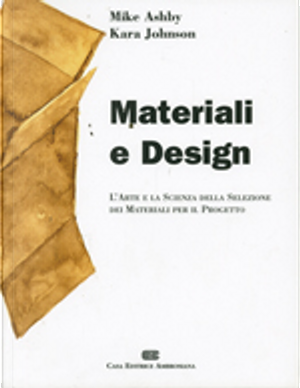 Materiali e Design by ASHBY MIKE, JOHNSON KARA