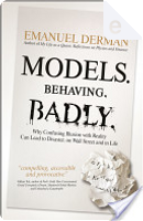 Models. Behaving. Badly. by Emanuel Derman