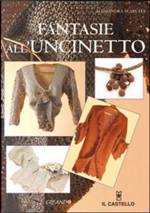Fantasie all'uncinetto by Alessandra Scarlata