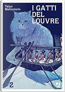 I gatti del Louvre vol. 2 by Taiyo Matsumoto