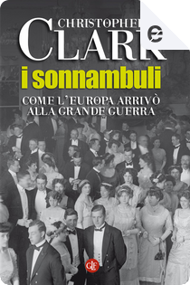 I sonnambuli by Christopher Clark