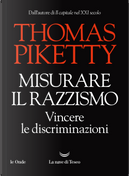 Misurare il razzismo by Thomas Piketty