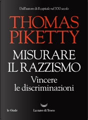 Misurare il razzismo by Thomas Piketty