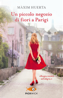 Un piccolo negozio di fiori a Parigi by Maxim Huerta