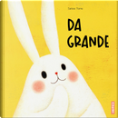 Da grande by Satoe Tone