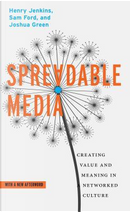 Spreadable Media by Henry Jenkins