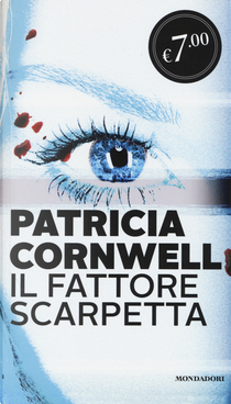 Il fattore Scarpetta by Patricia D. Cornwell