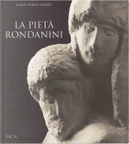 La Pietà Rondanini by Maria Teresa Fiorio