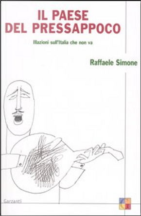 Il paese del pressappoco by Raffaele Simone