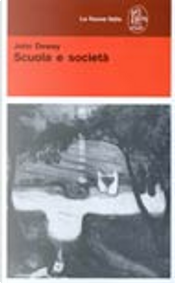 Scuola e società by John Dewey