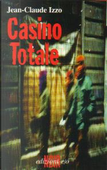 Casino totale by Jean-Claude Izzo