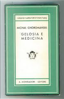 gelosia e medicina by Michał Choromański