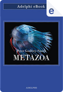 Metazoa by Peter Godfrey-Smith
