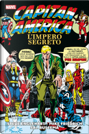Capitan America: L'impero segreto by Mike Friedrich, Sal Buscema, Steve Englehart