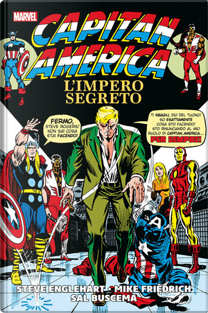 Capitan America: L'impero segreto by Mike Friedrich, Sal Buscema, Steve Englehart